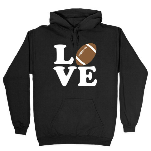 Love Football Hooded Sweatshirt