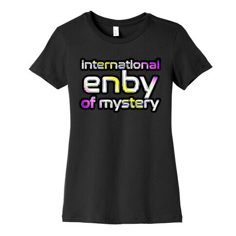 International ENBY of Mystery Womens T-Shirt