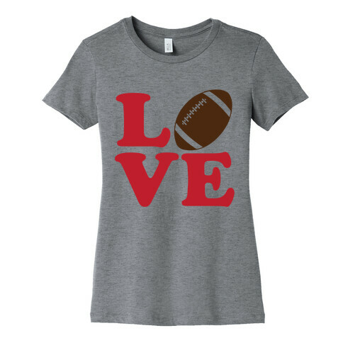 Love Football Womens T-Shirt