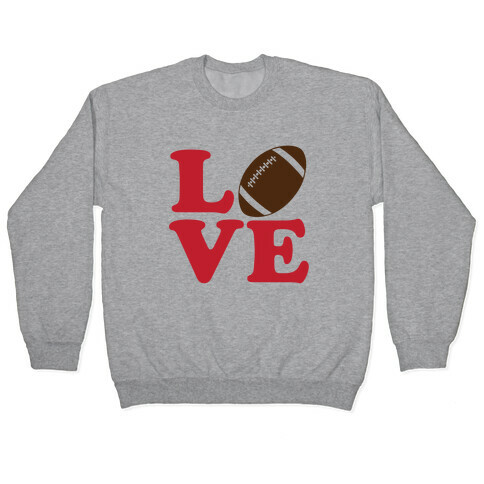 Love Football Pullover