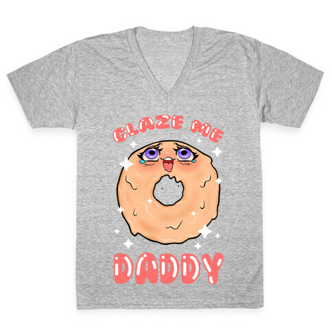 Glaze Me Daddy V-Neck Tee Shirt