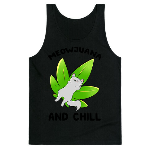 Meowjuana And Chill Tank Top