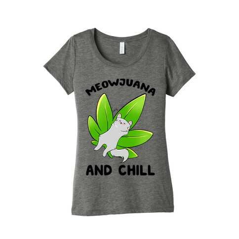 Meowjuana And Chill Womens T-Shirt