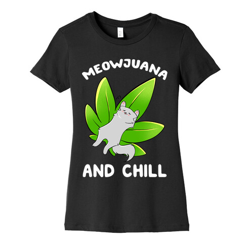 Meowjuana And Chill Womens T-Shirt