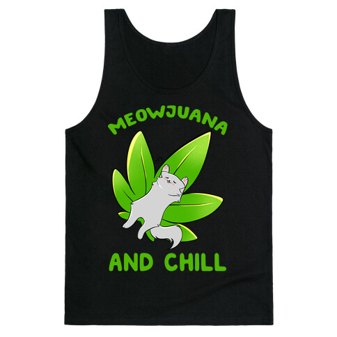 Meowjuana And Chill Tank Top