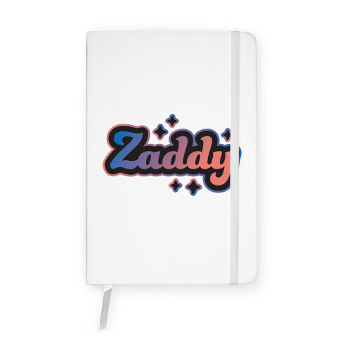 Zaddy Notebook