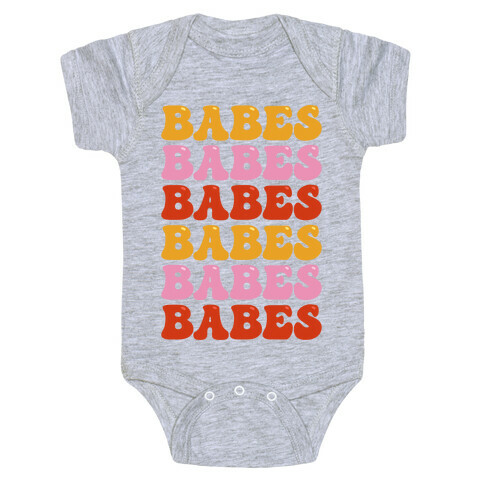 Babes Babes Babes Baby One-Piece