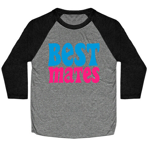 Best Mates Baseball Tee