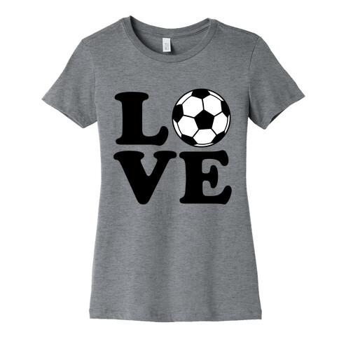 Love Soccer Womens T-Shirt