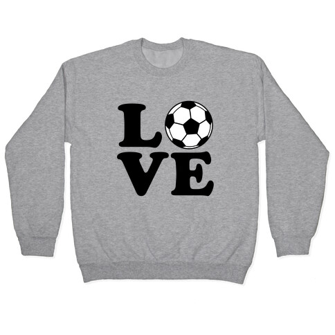 Love Soccer Pullover