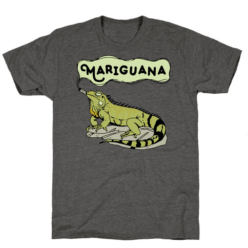 Mariguana Marijuana Iguana T-Shirt