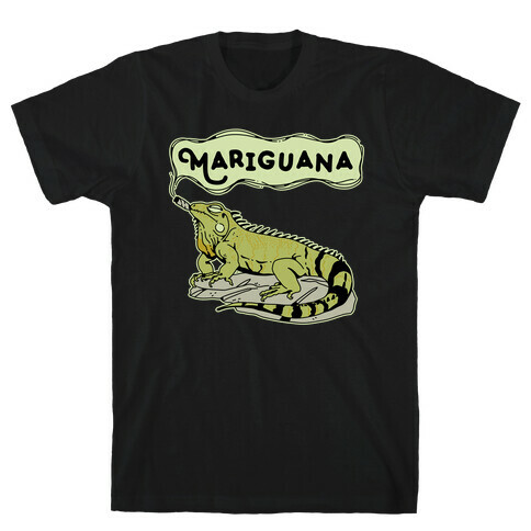 Mariguana Marijuana Iguana T-Shirt