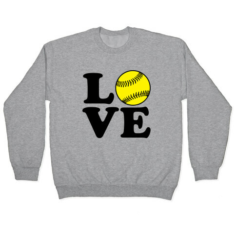 Love Softball Pullover