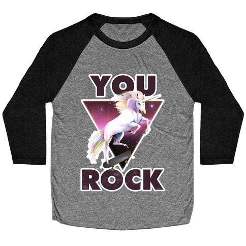 You Rock Unicorn Baseball Tee