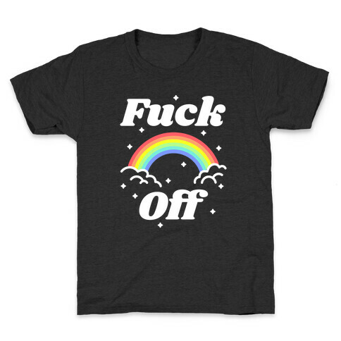 F*** Off Rainbow Kids T-Shirt