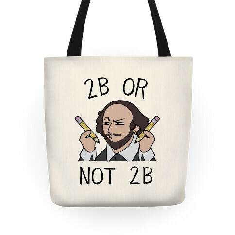 2B Or Not 2B Tote