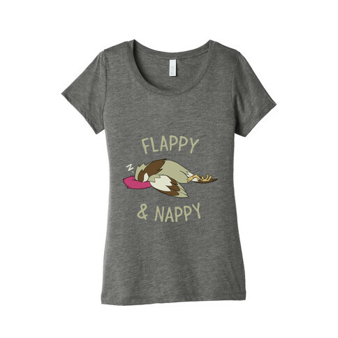 Flappy And Nappy Womens T-Shirt