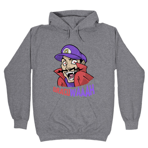 DracuWAAAH Hooded Sweatshirt