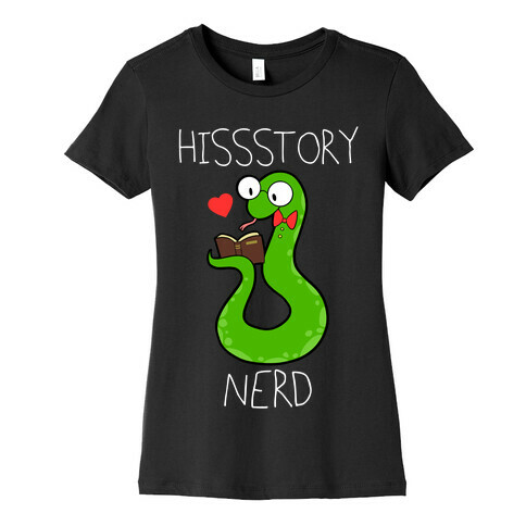 Hissstory Nerd Womens T-Shirt