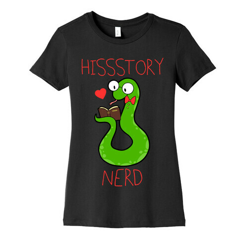 Hissstory Nerd Womens T-Shirt