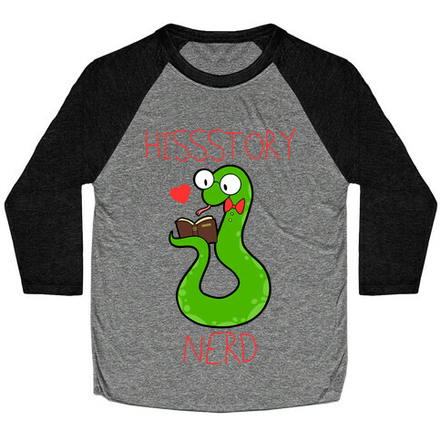 Hissstory Nerd Baseball Tee