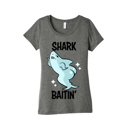 Shark Baitin' Womens T-Shirt