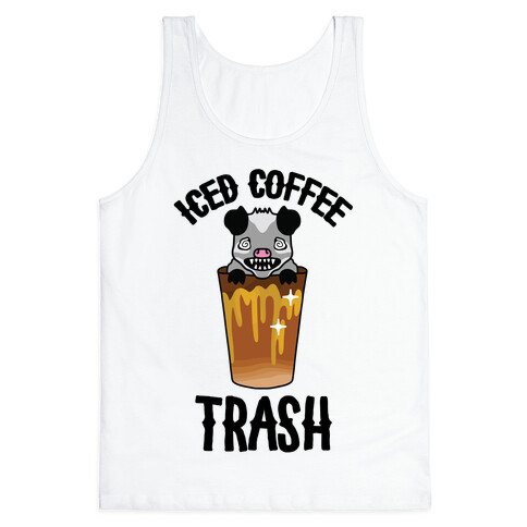 Iced Coffee Trash Tank Top