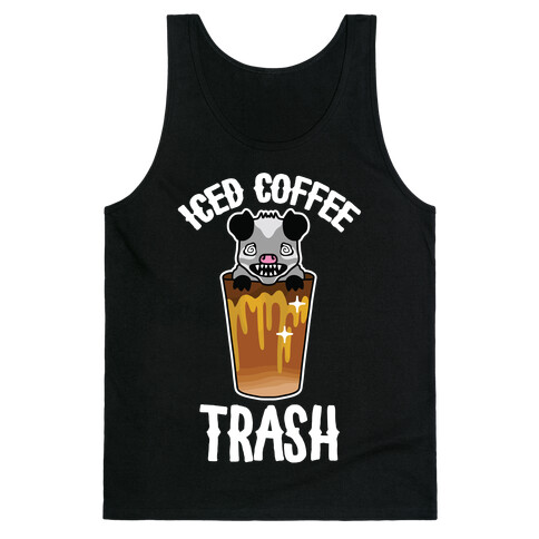 Iced Coffee Trash Tank Top