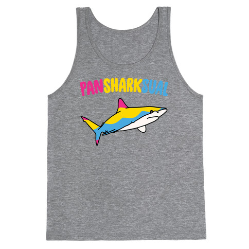 Pansharksual Pansexual Shark Parody Tank Top