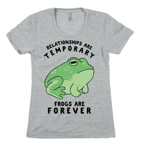 Frogs Are Forever Womens T-Shirt