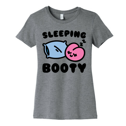 Sleeping Booty Womens T-Shirt