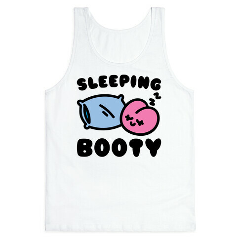 Sleeping Booty Tank Top