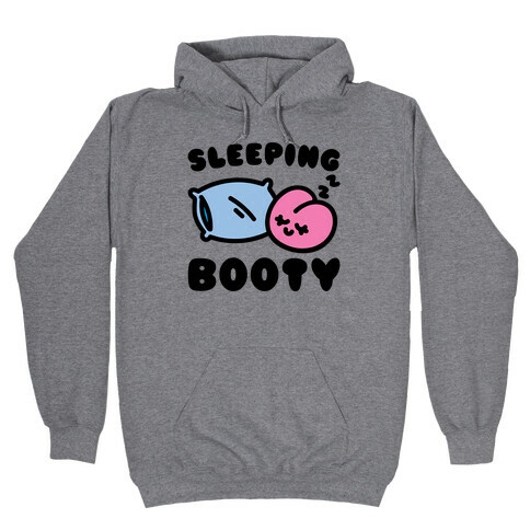 Sleeping Booty Hooded Sweatshirt