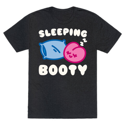 Sleeping Booty White Print T-Shirt