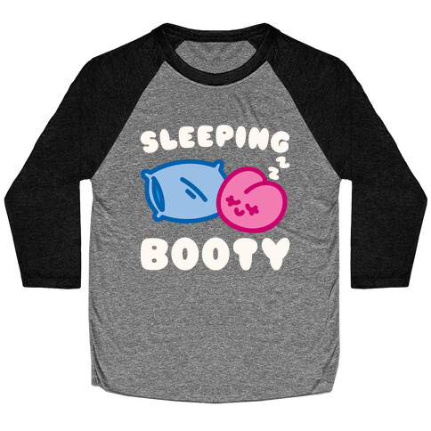 Sleeping Booty White Print Baseball Tee