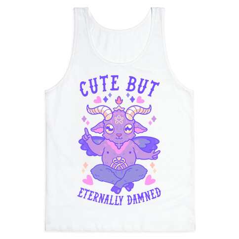 Cute But Eternally Damned Tank Top