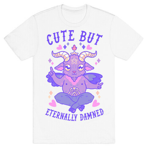 Cute But Eternally Damned T-Shirt