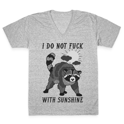 I Do Not F*** With Sunshine Raccoon V-Neck Tee Shirt