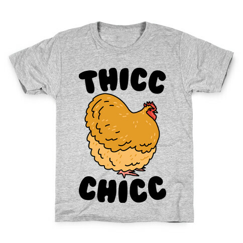 Thicc Chicc Chicken Kids T-Shirt