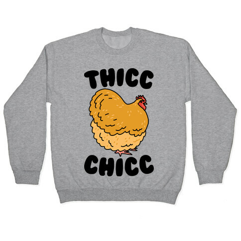 Thicc Chicc Chicken Pullover