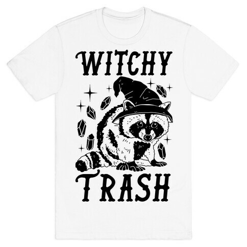 Witchy Trash T-Shirt