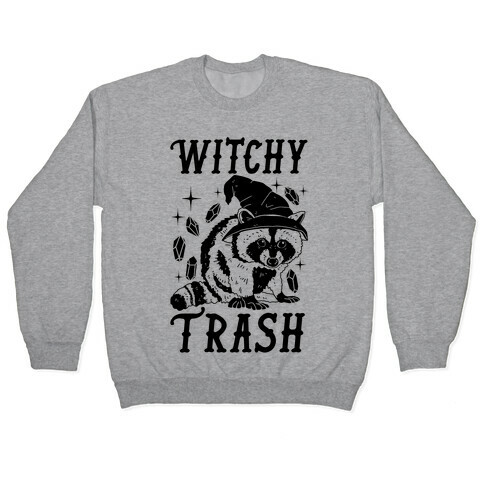 Witchy Trash Pullover