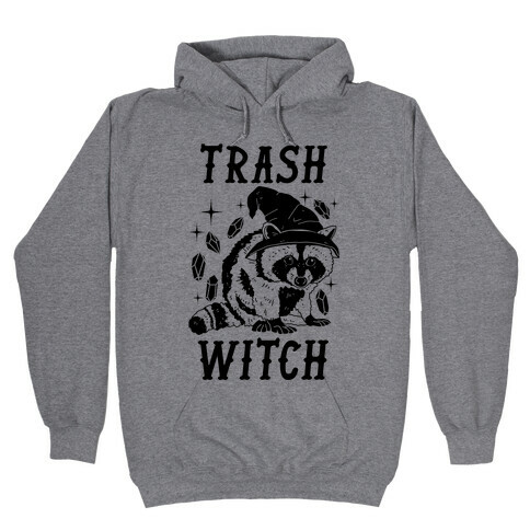 Trash Witch Hooded Sweatshirt