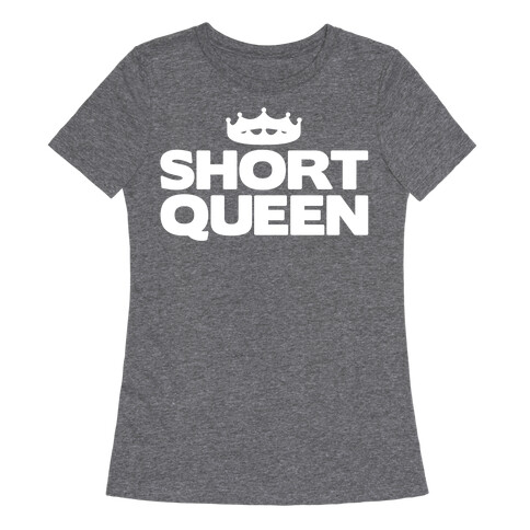 Short Queen White Print Womens T-Shirt