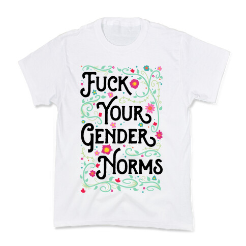 F*** Your Gender Norms Kids T-Shirt