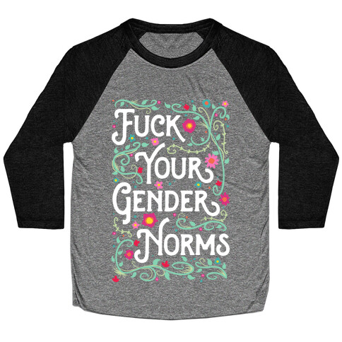 F*** Your Gender Norms Baseball Tee