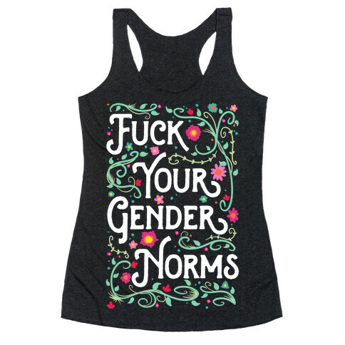 F*** Your Gender Norms Racerback Tank Top
