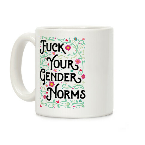 F*** Your Gender Norms Coffee Mug