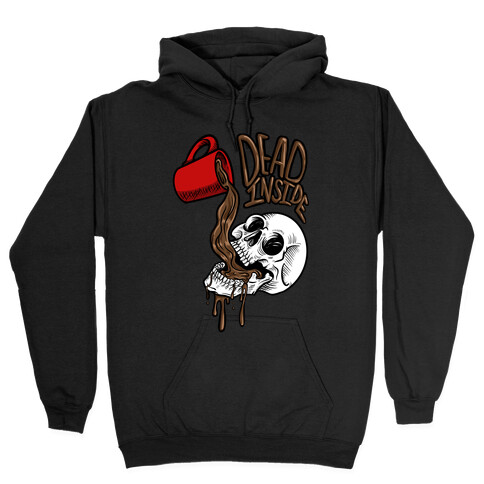 Dead Inside Skull & Coffee (black)  Hooded Sweatshirt