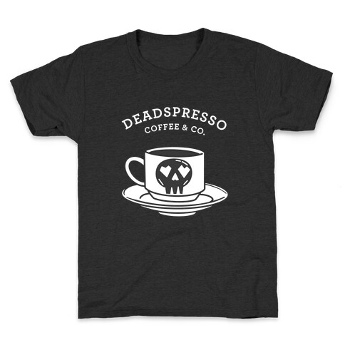 Deadspresso (White)  Kids T-Shirt
